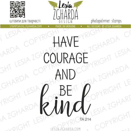 Lesia Zgharda Sentiment Stamp Set "Have courage and be kind"